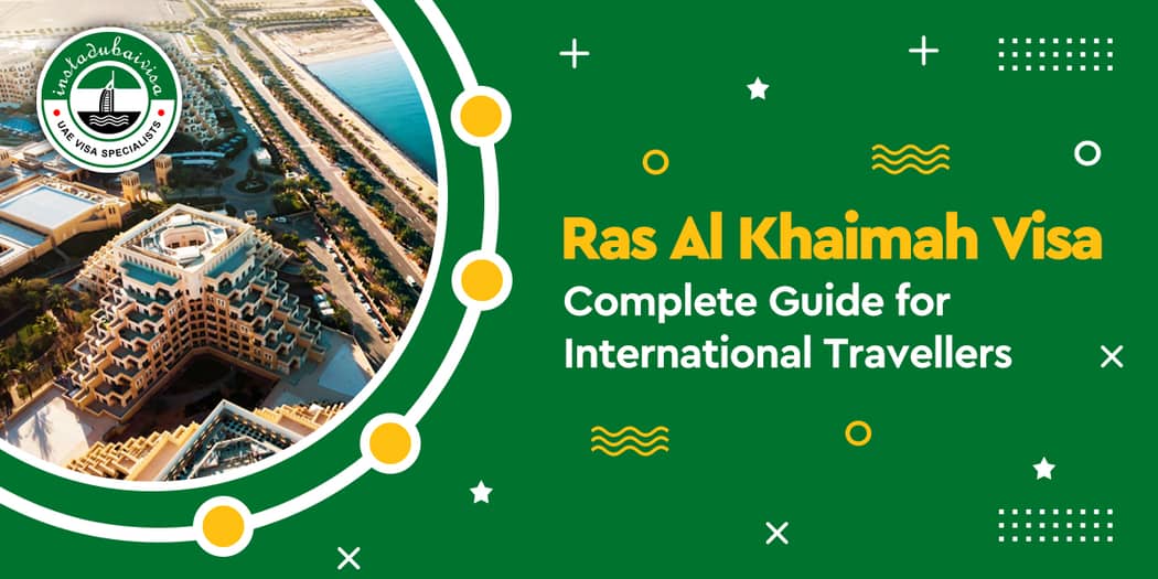 Ras Al Khaimah Visa: Complete Guide for International Travellers